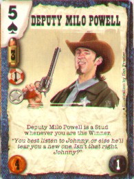 Deputy Milo Powell, or Frother Mikel Nudd?? (Five of Spades)